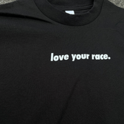 Love your race